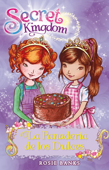SECRET KINGDOM 8. LA PANADERÍA DE LOS DULCES1