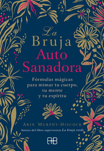 LA BRUJA AUTOSANADORA1