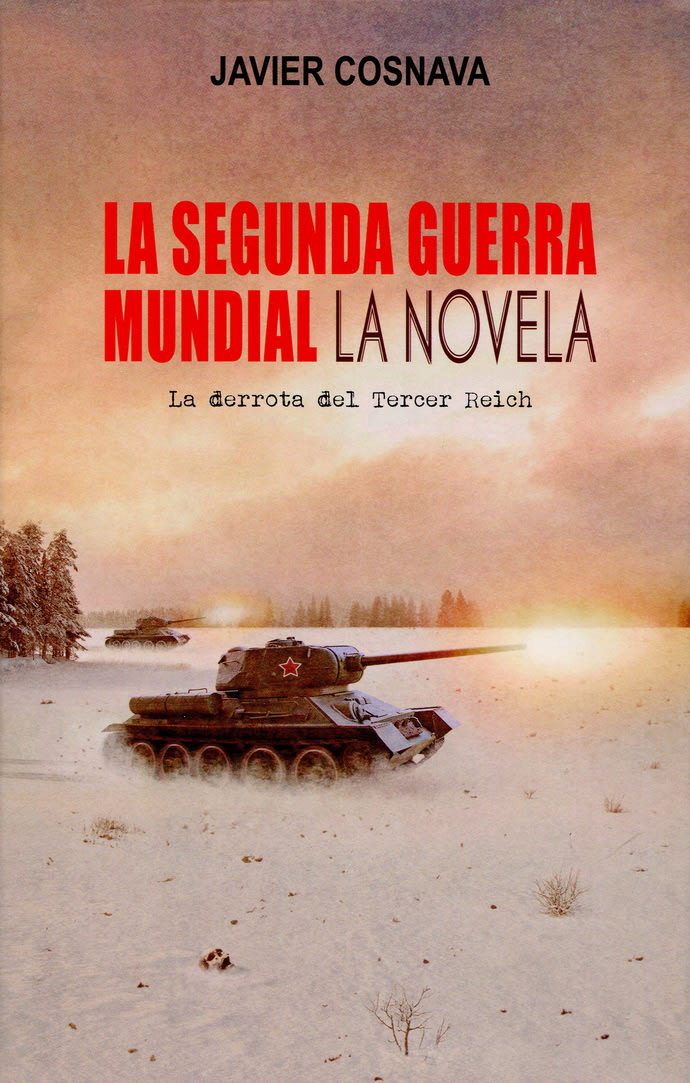 LA SEGUNDA GUERRA MUNDIAL: LA DERROTA DEL TERCER REICH1