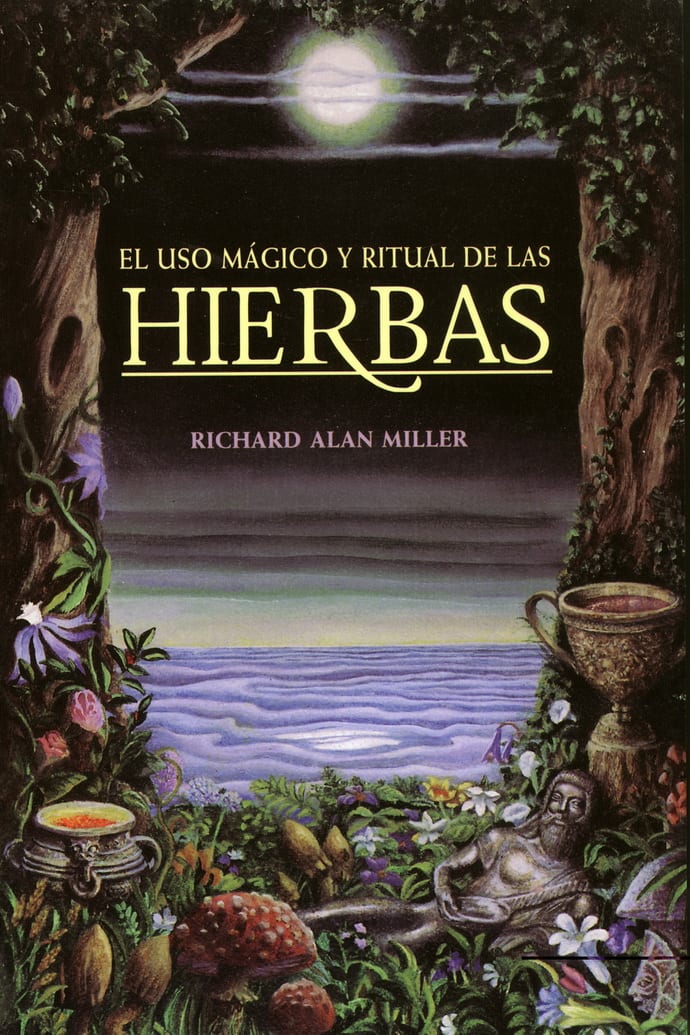 EL USO MÁGICO Y RITUAL DE LAS HIERBAS1