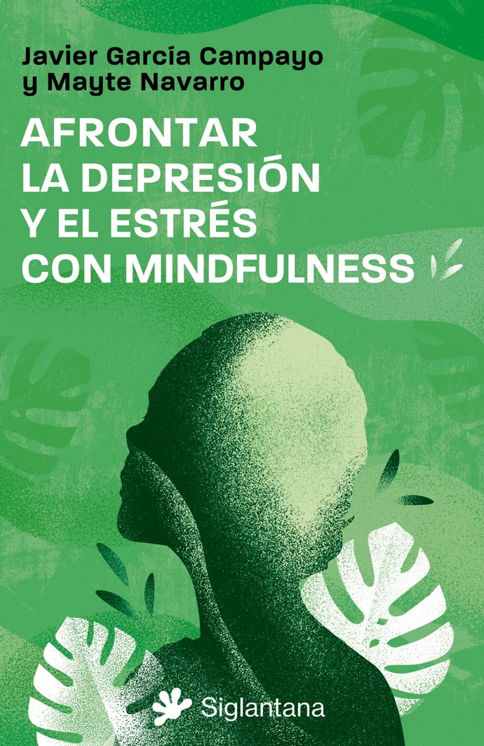 AFRONTAR LA DEPRESIÓN Y EL ESTRÉS CON MINDFULNESS1
