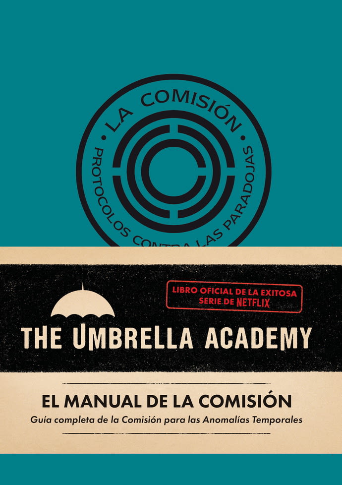 EL MANUAL DE LA COMISIÓN - THE UMBRELLA ACADEMY1