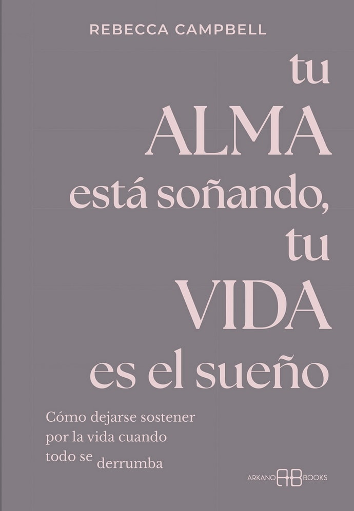 TU ALMA ESTÁ SOÑANDO, TU VIDA ES EL SUEÑO1