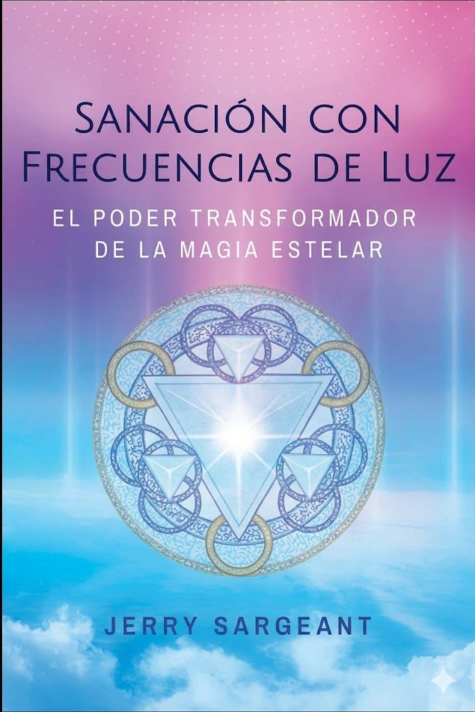 SANACIÓN CON FRECUENCIAS DE LUZ1