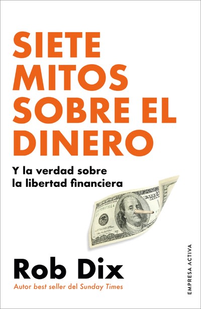 SIETE MITOS SOBRE EL DINERO1