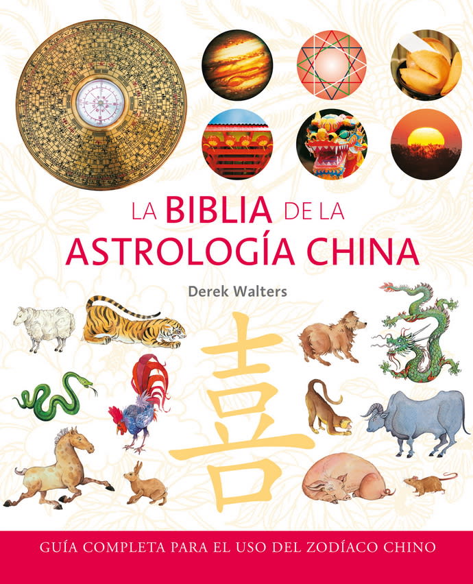 LA BIBLIA DE LA ASTROLOGÍA CHINA1