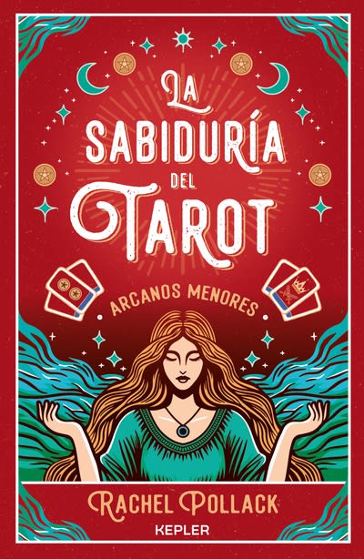LA SABIDURÍA DEL TAROT. ARCANOS MENORES1