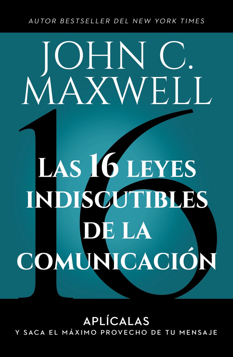 LAS 16 LEYES INDISCUTIBLES DE LA COMUNICACIÓN1