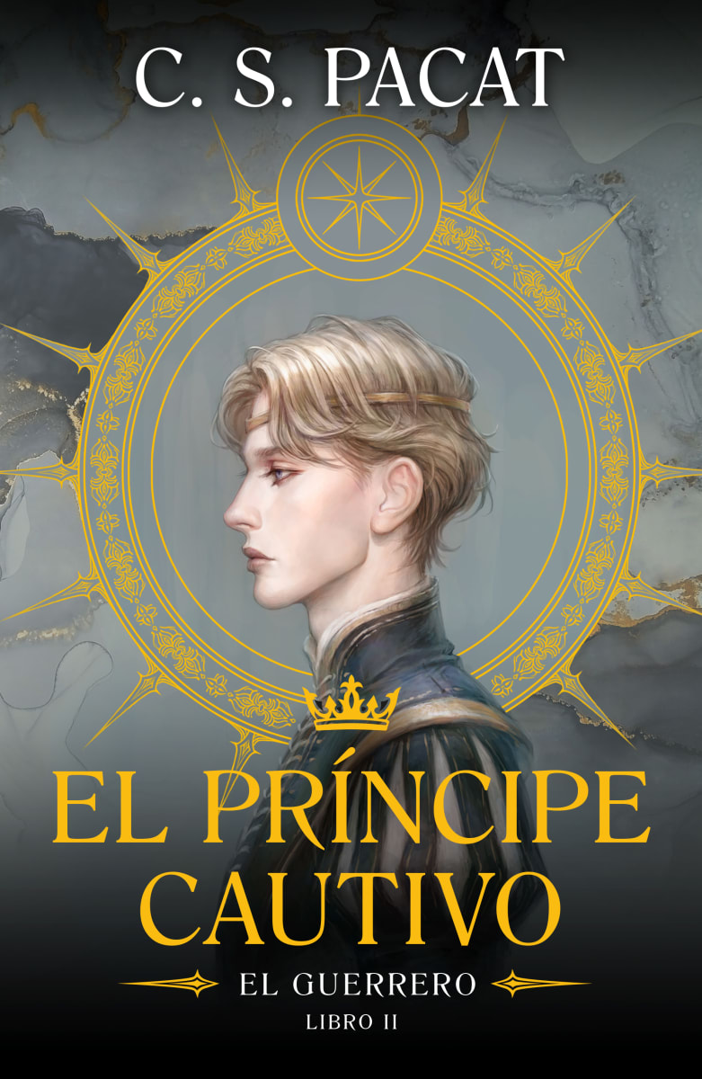 EL PRÍNCIPE CAUTIVO: EL GUERRERO1