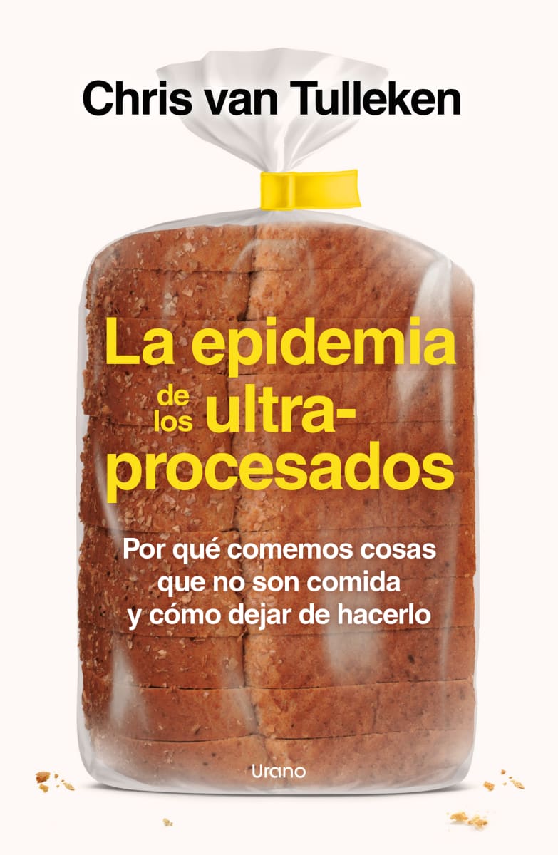 LA EPIDEMIA DE LOS ULTRAPROCESADOS1