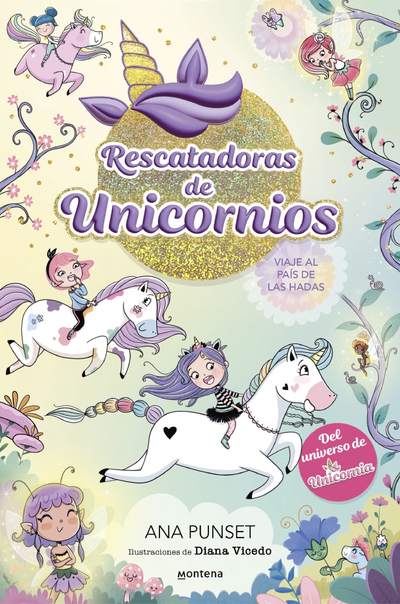RESCATADORAS DE UNICORNIOS 2 - VIAJE AL PAÍS DE LAS HADAS1
