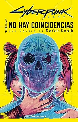 CYBERPUNK 2077: NO HAY COINCIDENCIAS1