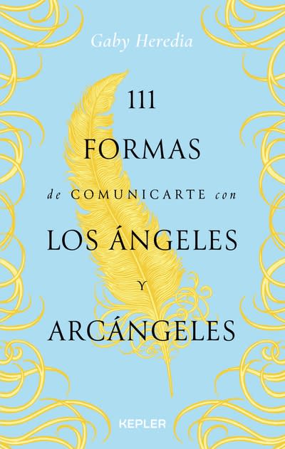 111 FORMAS DE COMUNICARTE CON LOS ÁNGELES Y ARCÁNGELES1