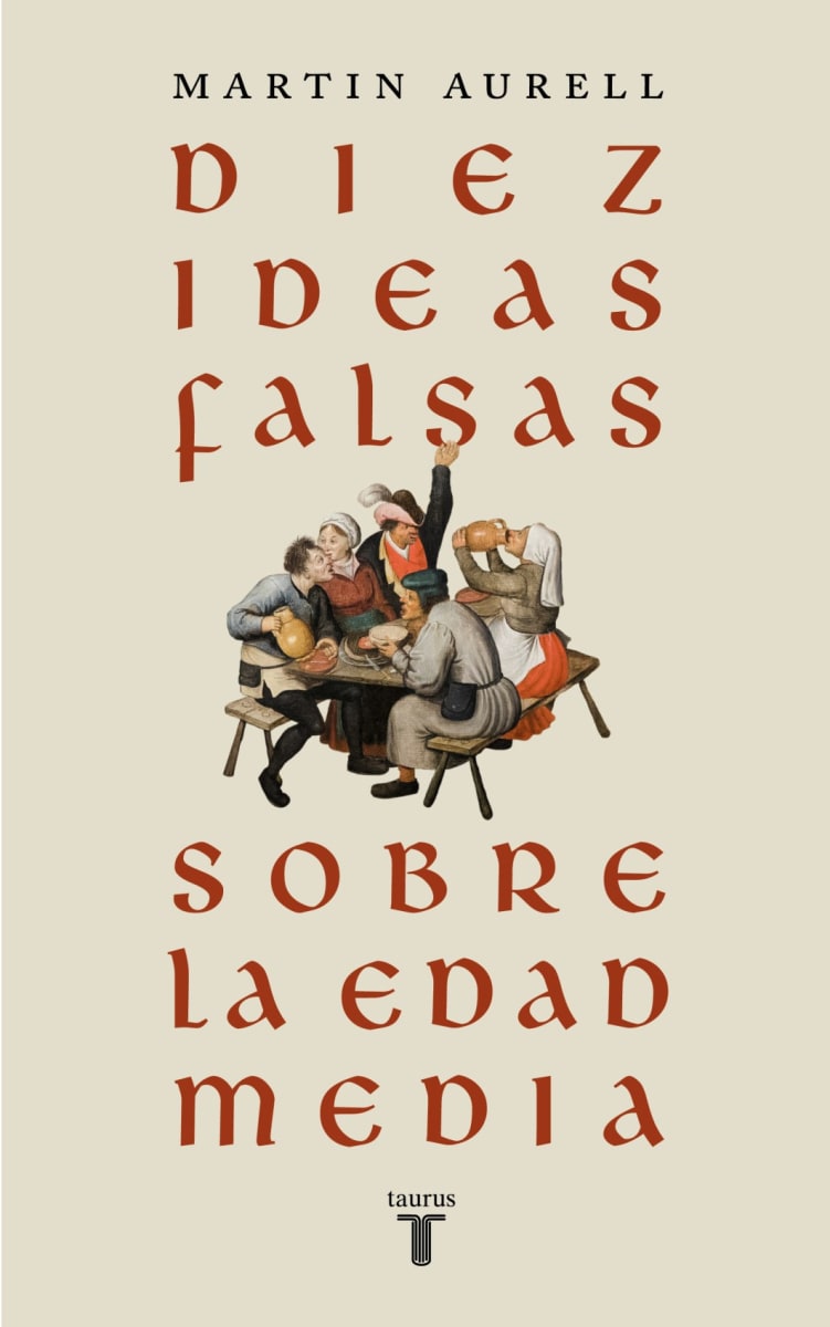 DIEZ IDEAS FALSAS SOBRE LA EDAD MEDIA1