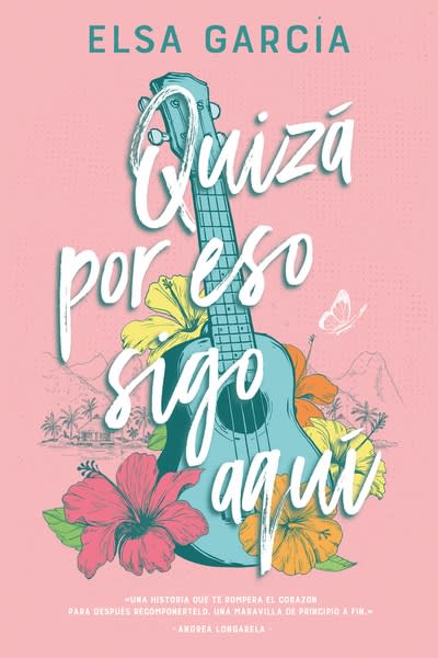 QUIZÁ POR ESO SIGO AQUÍ1