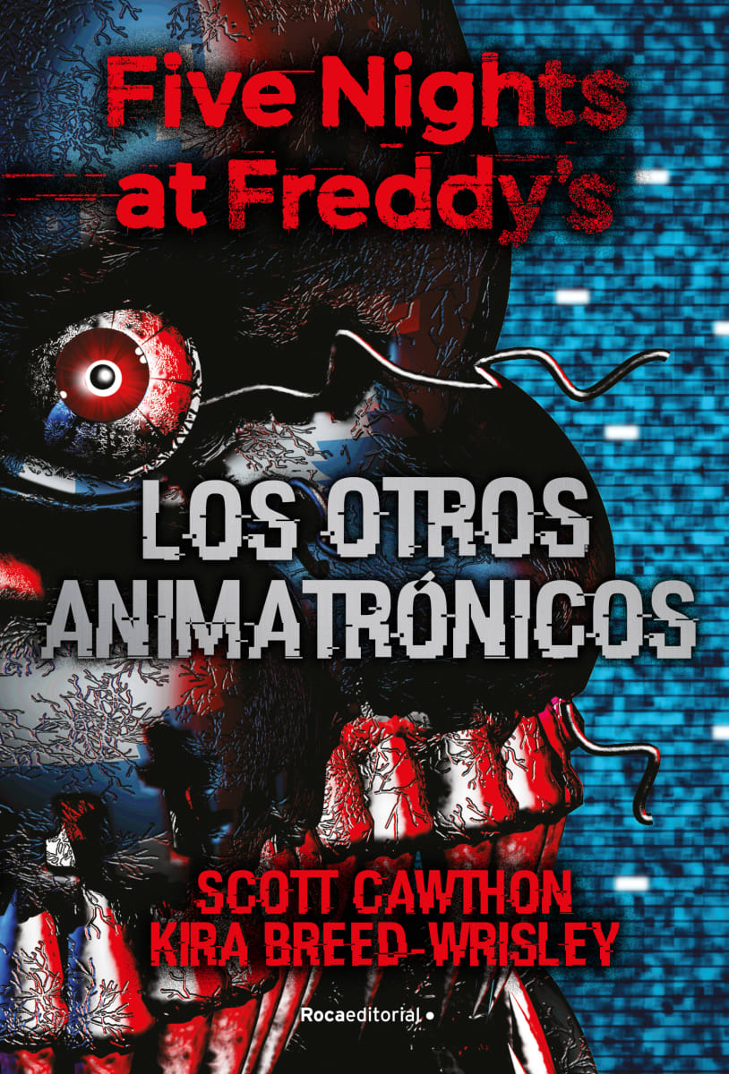 FIVE NIGHTS AT FREDDY'S 2. LOS OTROS ANIMATRÓNICOS1