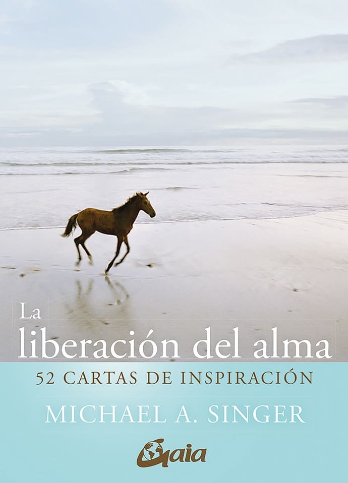 LA LIBERACION DEL ALMA. 52 CARTAS DE INSPIRACIÓN1