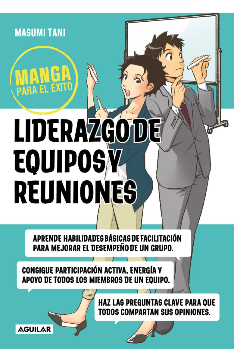 MANGA PARA EL ÉXITO. LIDERAZGO DE EQUIPOS Y REUNIONES1