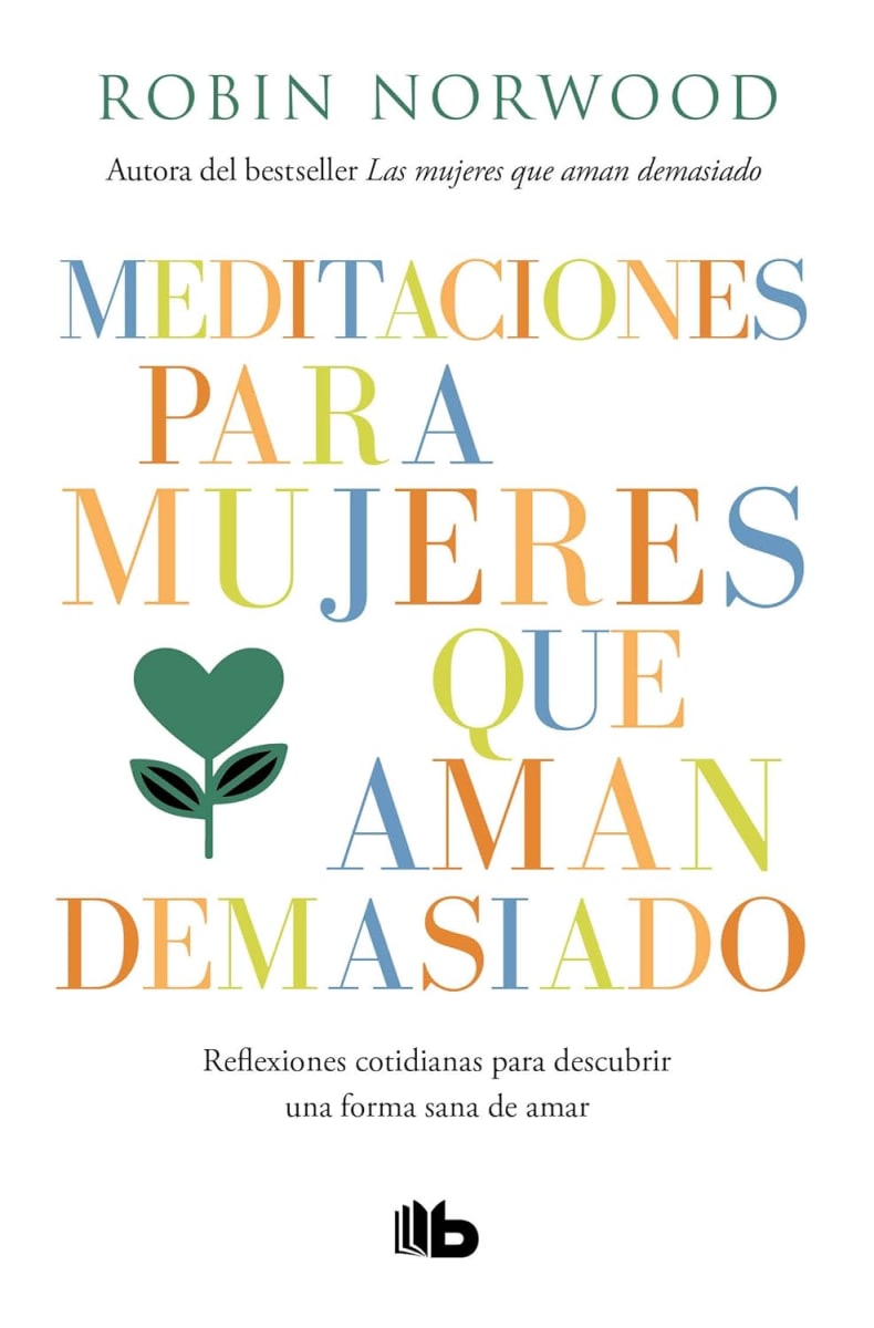MEDITACIONES PARA MUJERES QUE AMAN DEMASIADO1