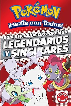 GUÍA OFICIAL DE LOS POKÉMON LEGENDARIOS Y SINGULARES1