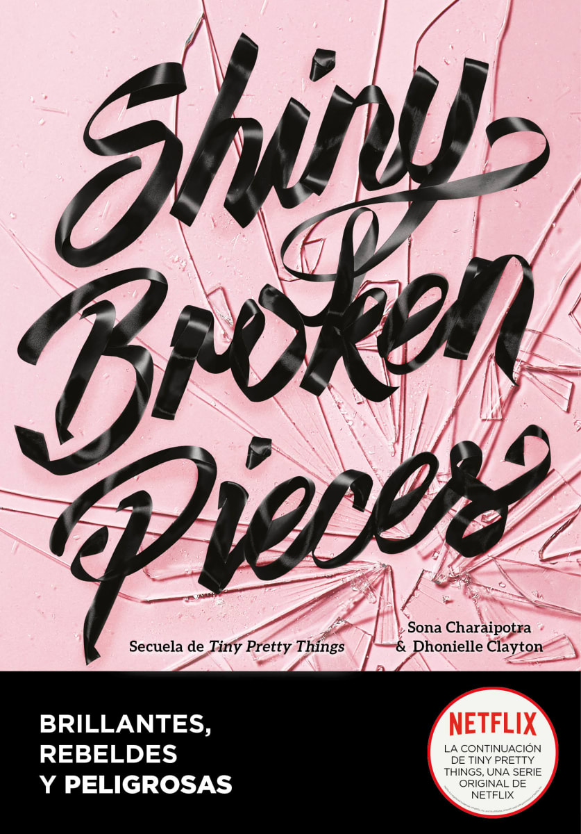 SHINY BROKEN PIECES (BRILLANTES, REBELDES Y PELIGROSAS)1