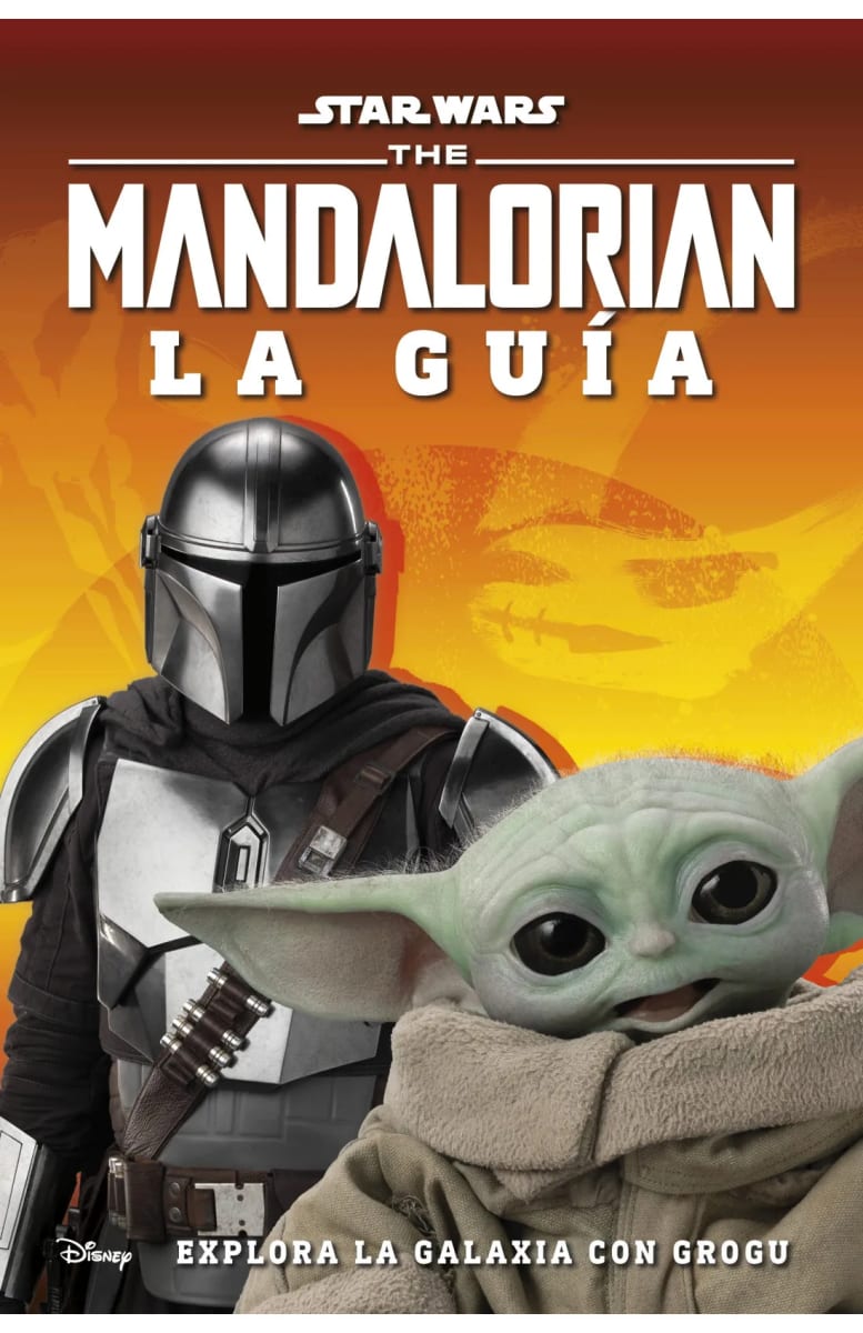 STAR WARS THE MANDALORIAN LA GUÍA1