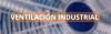 ventilacion industrial
