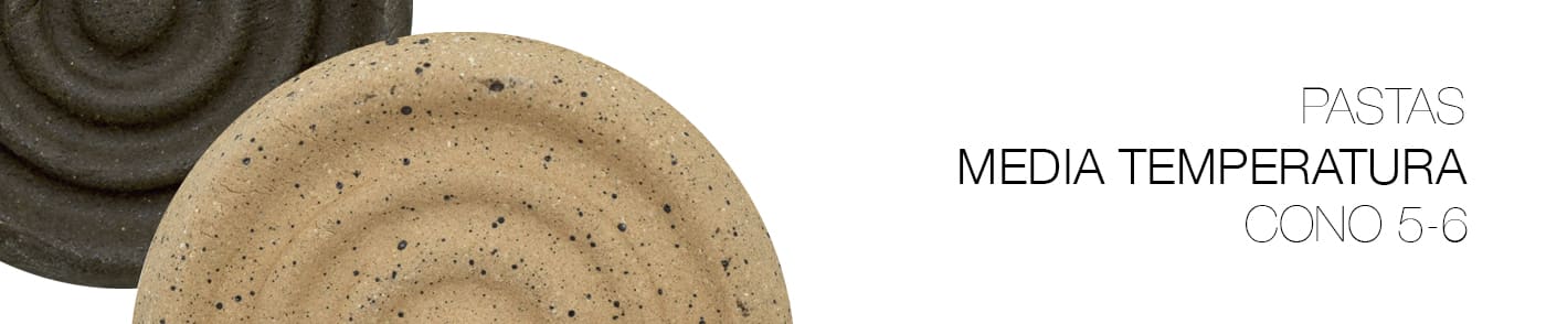 PASTAS MEDIA TEMPERATURA - CONO 5 - 6