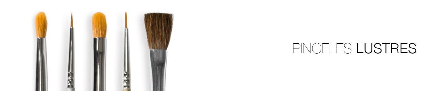 PINCELES LUSTRE