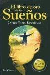 El Libro de Oro de los sueños. mas de 10.000 sueños con su clave numerica