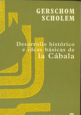 Desarrollo histórico e ideas básicas de la cábala. Gershom Scholem (Author)
