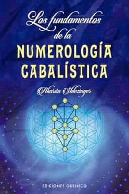 Cabala. Los Fundamentos de la numerología cabalística (Spanish Edition)