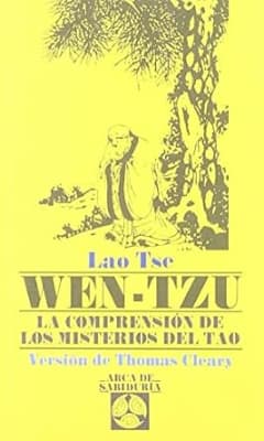 Wen Tzu la Comprension de los Misterios del tao