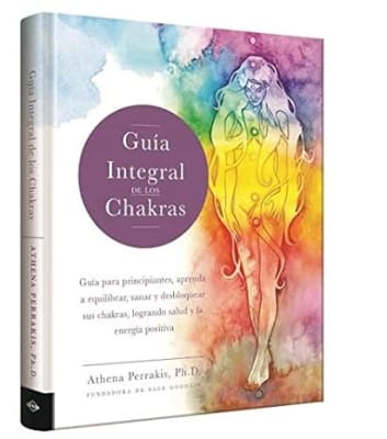 Guia Integral de los Chakras (tapa dura)