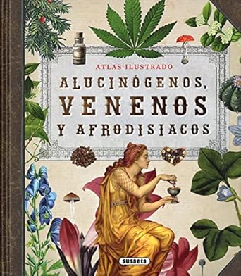 Atlas Alucinógenos, Venenos y Afrodisíacos