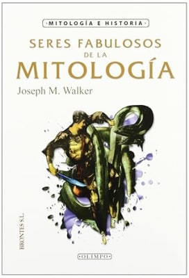 Seres Fabulosos de la Mitologia