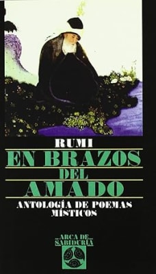 En brazos del amado. Antología de poemas místicos