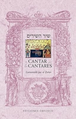 El cantar de los cantares (Cabala Y Judaismo) (Spanish Edition)