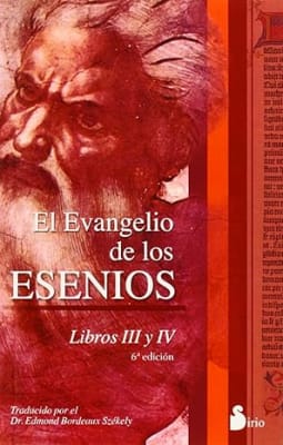 El evangelio de los Esenios III y IV Tapa blanda