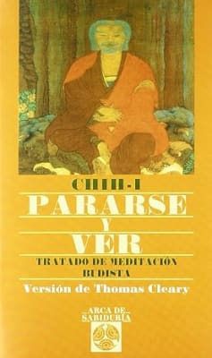 Pararse Y Ver Tratado De Meditacion Budista