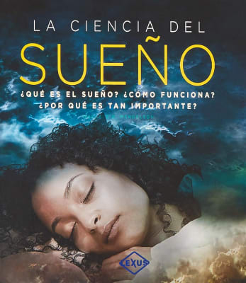 La ciencia del sueño. ¿Qué es el sueño? ¿Cómo funciona? ¿Por qué es tan importante? / PD. Tapa dura
