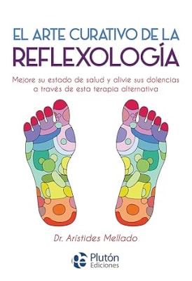 El arte curativo de la Reflexología