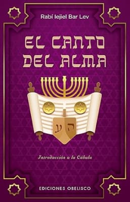 El Canto del Alma (N.E.) Rabí Iejiel Bar Lev (Autor) - (Spanish Edition) Tapa blanda -