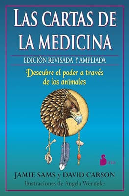 CARTAS DE LA MEDICINA, LAS: DESCUBRE EL PODER A TRAVES DE LOS ANIMALES (Spanish Edition)