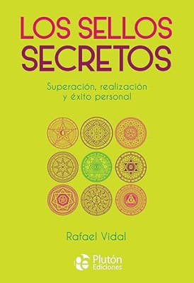 Los Sellos Secretos: Superación, realización y éxito personal