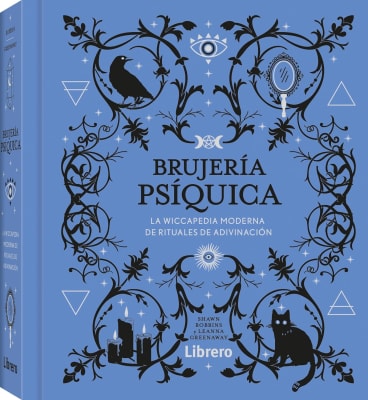 Brujeria Psiquica. La Wiccapedia moderna de rituales de adivinacion - Tapa dura