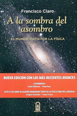 A la sombra del asombro: El mundo visto por la física (Spanish Edition)