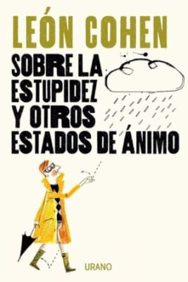 Sobre la Estupidez y Otros Estados de Animos