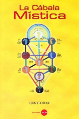 La Cabala Mistica Dion Fortune (Autor)
