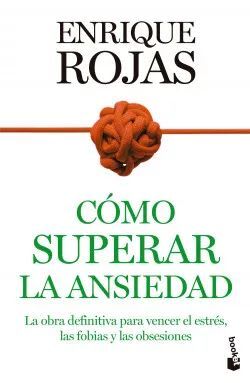COMO SUPERAR LA ANSIEDAD - ROJAS, ENRIQUE